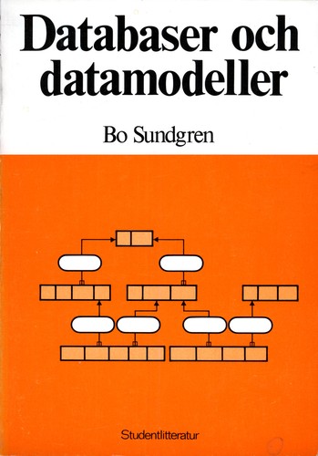 Bo Sundgren: Databaser och datamodeller (Paperback, Swedish language, 1981, Studentlitteratur)