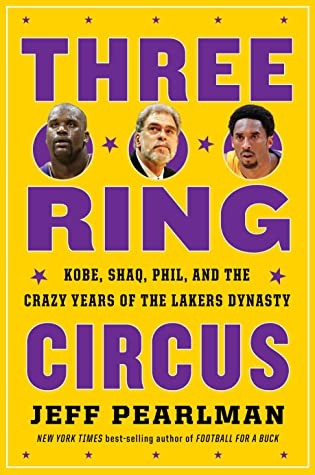 Jeff Pearlman: Three-Ring Circus (2020, Houghton Mifflin Harcourt Publishing Company)