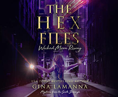 Gina LaManna, Allyson Ryan: The Hex Files (AudiobookFormat, 2019, Dreamscape Media)