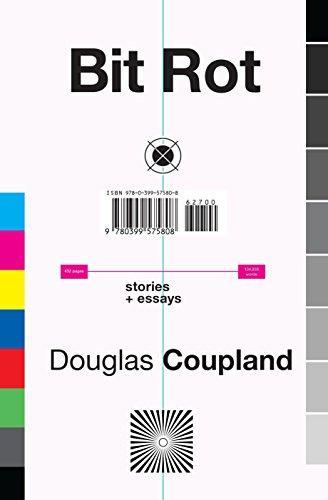 Douglas Coupland: Bit rot (2016)