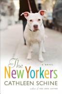 Cathleen Schine: The New Yorkers (2005, Farrar, Straus and Giroux)