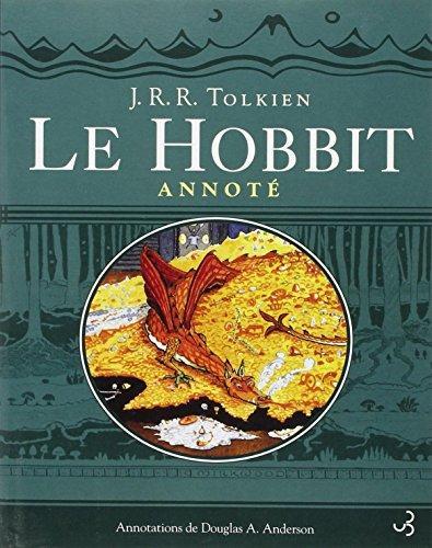 J. R. R. Tolkien, Douglas A. Anderson: Le Hobbit annoté : le Hobbit ou Un aller et retour (French language)
