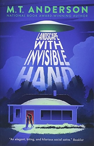 Matthew Tobin Anderson: Landscape with Invisible Hand (2018, Walker Books Ltd)