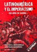 Héctor Germán Oesterheld: Latinoamérica y el imperialismo (Paperback, Spanish language, 2004, Doedytores)