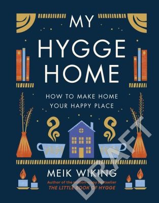 Meik Wiking: Hygge Home (2022, Penguin Books, Limited)