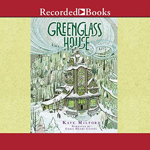 Kate Milford: Greenglass House (AudiobookFormat, 2015, Recorded Books, Inc. and Blackstone Publishing)