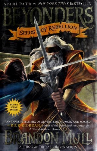 Brandon Mull: Seeds of rebellion (2012, Aladdin)