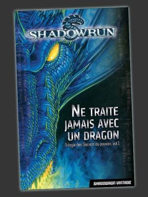 Robert N. Charrette: Ne traite jamais avec un dragon (Paperback, French language, Black Book)