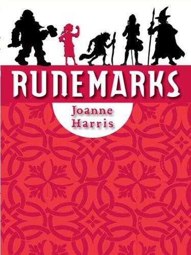 Joanne Harris: Runemarks (EBook, 2008, Random House Children's Books)