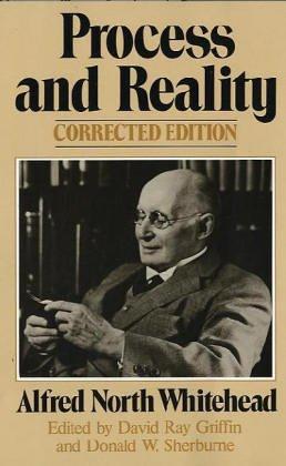Process and Reality (Gifford Lectures Delivered in the University of Edinburgh During the Session 1927-28) (1979, Free Press)