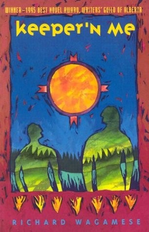 Richard Wagamese: Keeper'n me