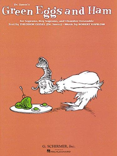 Robert Kapilow: Green Eggs and Ham (Dr. Seuss) (Paperback, 1996, G. Schirmer, Inc.)