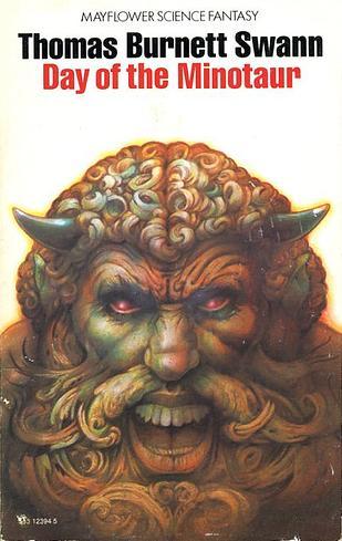 Thomas Burnett Swann: Day of the Minotaur (Paperback, 1975, Mayflower Books)
