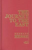 Hermann Hesse: Journey to the East (Hardcover, 1976, Amereon Limited)