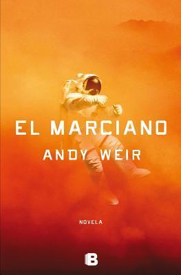 Andy Weir: El marciano (Paperback, Spanish language)