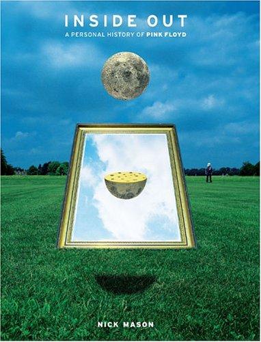 Nick Mason: Inside out (2005, Chronicle Books)