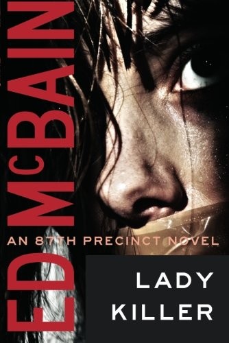 Ed McBain: Lady Killer (Paperback, 2012, Thomas & Mercer)