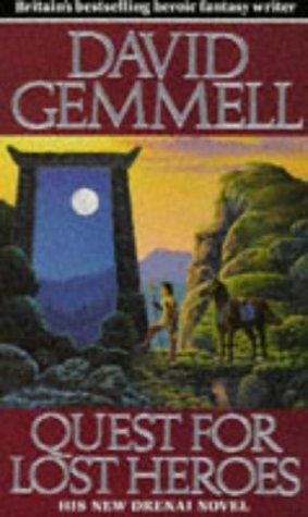 David Gemmell: QUEST FOR LOST HEROES (Paperback, 1998, LEGEND)