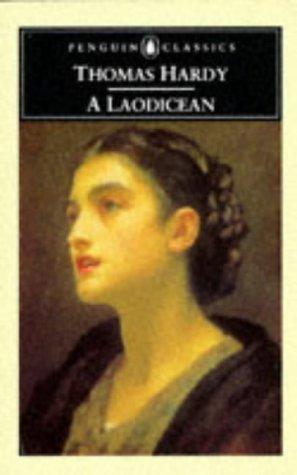 Thomas Hardy: A Laodicean (Penguin Classics) (Paperback, 1995, Penguin Books Ltd)
