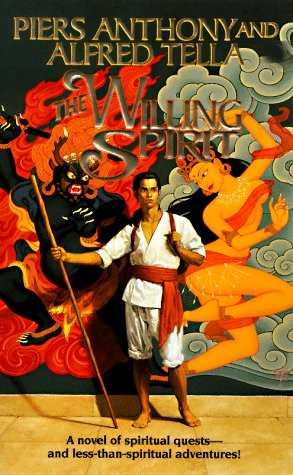 Piers Anthony, Alfred Tella: The Willing Spirit (Paperback, 1998, Tom Doherty Assoc Llc)