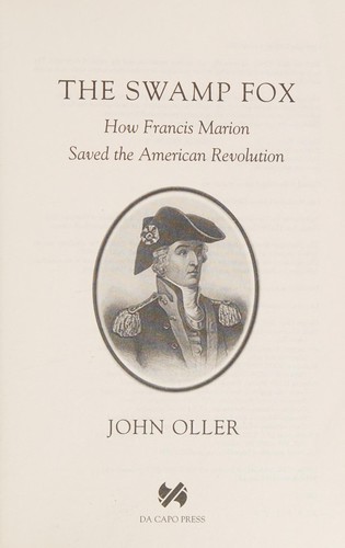 John Oller: The Swamp Fox (2016)