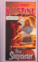 R. L. Stine: The Stepsister (Hardcover, 1999, Rebound by Sagebrush)