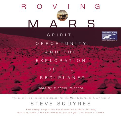 Steve Squyres: Roving Mars (AudiobookFormat, 2005, Books on Tape)