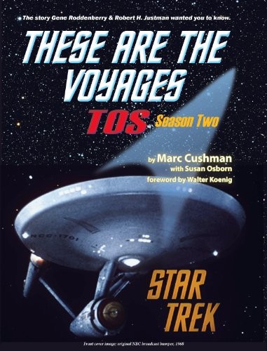 Marc Cushman: Star Trek: These Are the Voyages TOS Season 2: Season Two (Hardcover, 2014, Jacob Brown Media Group)