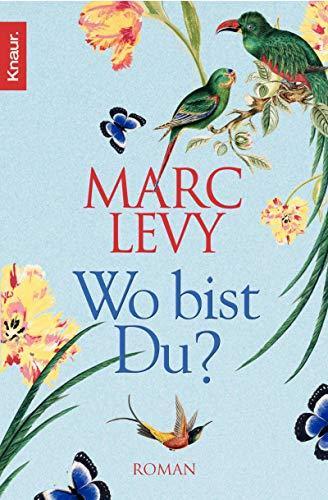 Marc Levy: Wo bist du? (Paperback, german language, 2004)
