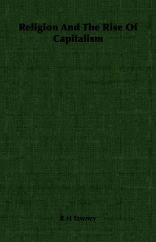 Richard H. Tawney: Religion And The Rise Of Capitalism (Paperback, Hesperides Press)