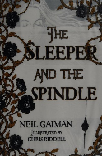 Neil Gaiman: The sleeper and the spindle (2015)