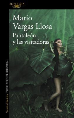 Mario Vargas Llosa: Pantaleón y las visitadoras (Paperback, Spanish language, 2017, Alfaguara)