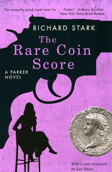 Richard Stark: The Rare Coin Score (Paperback, 2009, The University of Chicago Press)