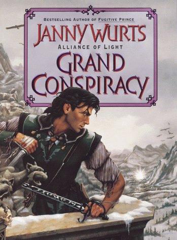 Janny Wurts: Grand conspiracy (1999, HarperPrism)