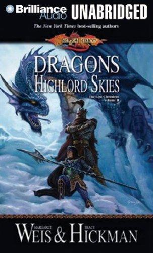 Tracy Hickman, Margaret Weis: Dragons of the Highlord Skies (AudiobookFormat, 2007, Brilliance Audio on CD Unabridged)