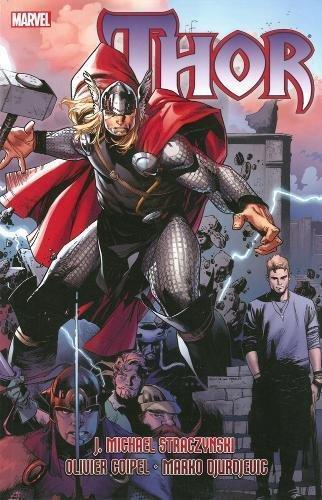 J. Michael Straczynski, Marko Djurdjevic, Olivier Coipel: Thor by J. Michael Straczynski