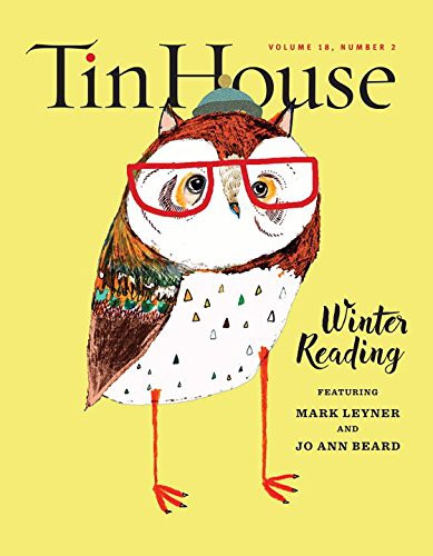 Holly MacArthur, Win McCormack, Rob Spillman: Tin House (Paperback, 2016, Tin House Magazine)