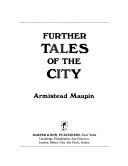 Armistead Maupin: Further tales of the city (1982, Harper & Row)