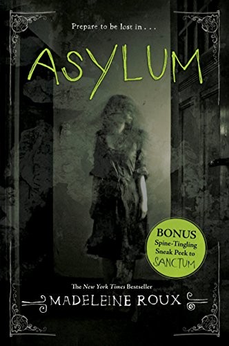 Madeleine Roux: Asylum (EBook)