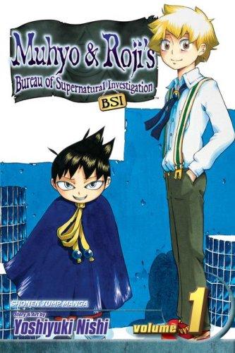 Yoshiyuki Nishi: Muhyo & Roji's Bureau of Supernatural Investigation Vol. 1 (Muhyo and Roji's Bureau of Supernatural Investigation) (Paperback, 2007, VIZ Media LLC)