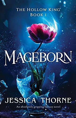 Jessica Thorne: Mageborn (Paperback, 2020, Bookouture)