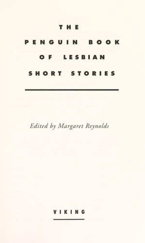 Margaret Reynolds: The Penguin book of lesbian short stories (1994, Viking)