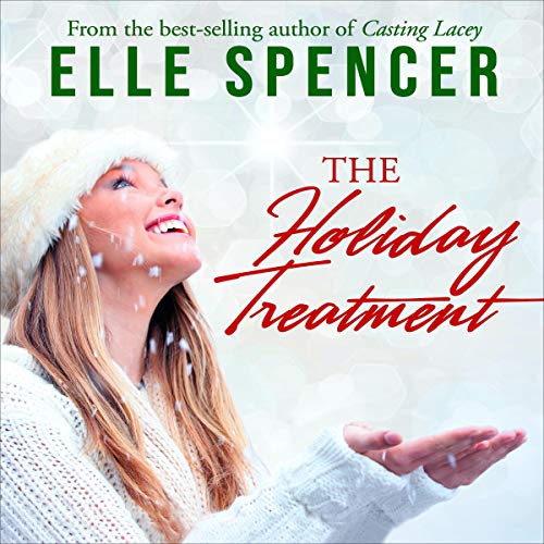 Elle Spencer: The Holiday Treatment (AudiobookFormat, 2020, Bold Strokes Books)