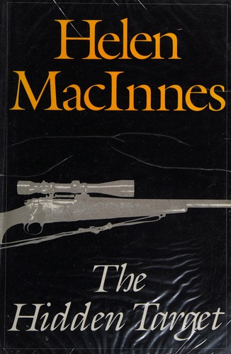 Helen MacInnes: The hidden target (1980, Collins)