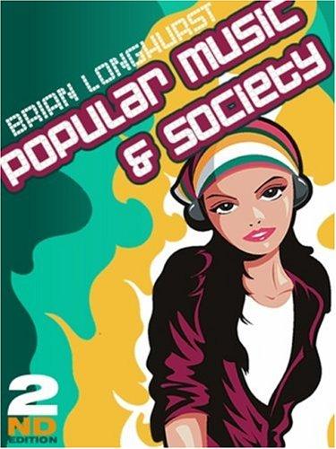 Brian Longhurst: Popular Music and Society (Paperback, 2007, Blackwell Publishing Limited)