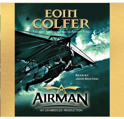 Eoin Colfer: Airman (2007, Listening Library)