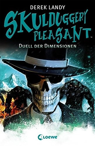 Derek Landy: Skulduggery Pleasant 07. Duell der Dimensionen (Hardcover, 2013, Loewe Verlag GmbH)