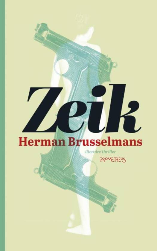 Herman Brusselmans: Zeik (2014, Prometheus)
