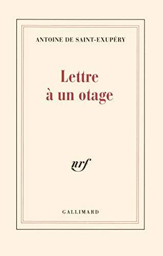 Antoine de Saint-Exupéry: Lettre à un otage (French language, 1994, Éditions Gallimard)