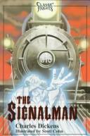 Charles Dickens: The Signalman (Paperback, 1998, Wonder Publishing)